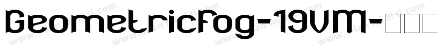 Geometricfog-19VM字体转换