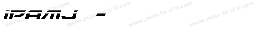 IPAmj明朝字体转换