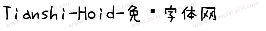 Tianshi-Hoid字体转换