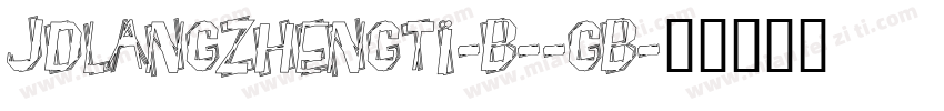 JDLANGZHENGTI-B--GB字体转换
