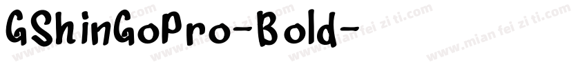 GShinGoPro-Bold字体转换