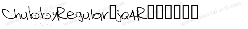 ChubbyRegular-jq4R字体转换