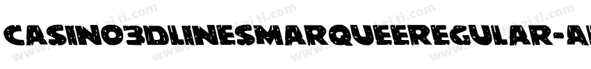Casino3DLinesMarqueeRegular-ALPeM字体转换