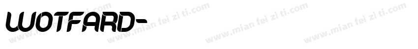 Wotfard字体转换