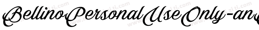 BellinoPersonalUseOnly-anXJ字体转换