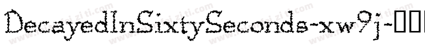 DecayedInSixtySeconds-xw9j字体转换