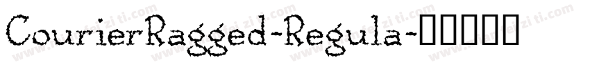 CourierRagged-Regula字体转换