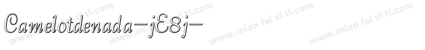 Camelotdenada-jE8j字体转换