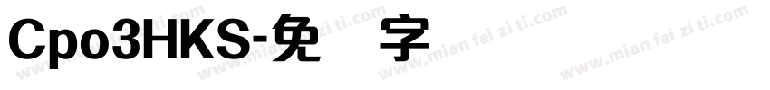 Cpo3HKS字体转换