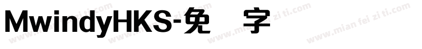 MwindyHKS字体转换