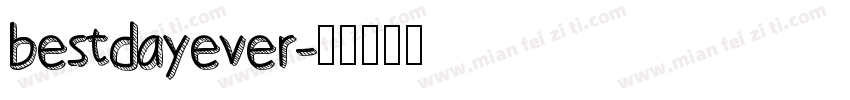 bestdayever字体转换