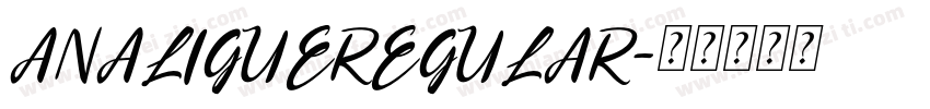 ANALIGUEREGULAR字体转换