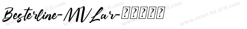 Besterline-MVLar字体转换