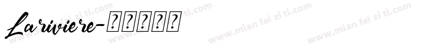 Lariviere字体转换