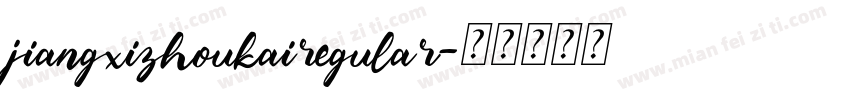 jiangxizhoukairegular字体转换