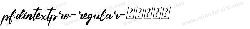pfdintextpro-regular字体转换