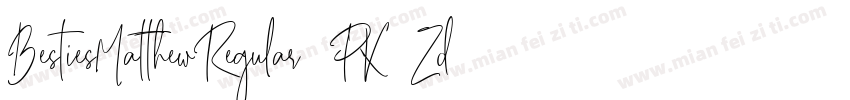 BestiesMatthewRegular-PK3Zd字体转换