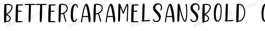 BetterCaramelSansBold-Oj76字体转换