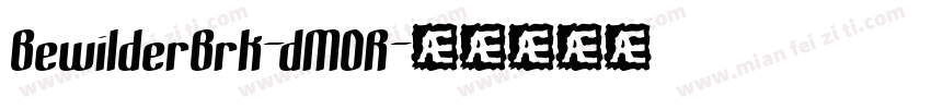 BewilderBrk-dMDR字体转换