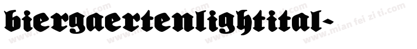 BiergaertenLightItal字体转换