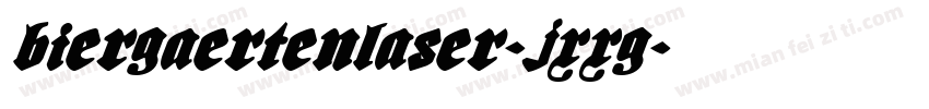BiergaertenLaser-jXXG字体转换