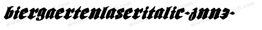 BiergaertenLaserItalic-znn3字体转换