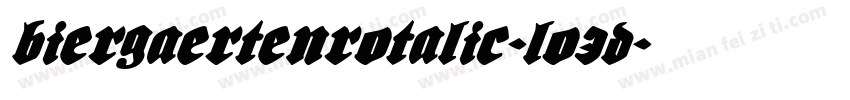 BiergaertenRotalic-lo3d字体转换