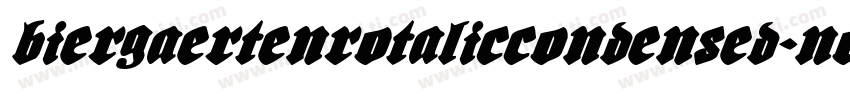 BiergaertenRotalicCondensed-n0pg字体转换