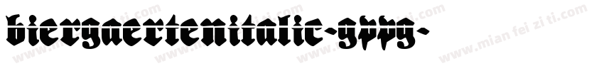 BiergaertenItalic-GPPG字体转换