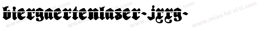 BiergaertenLaser-jXXG字体转换