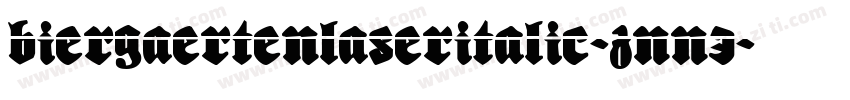 BiergaertenLaserItalic-znn3字体转换