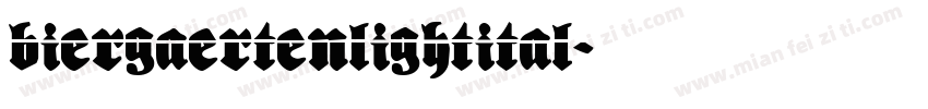 BiergaertenLightItal字体转换