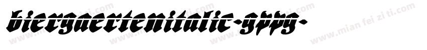 BiergaertenItalic-GPPG字体转换