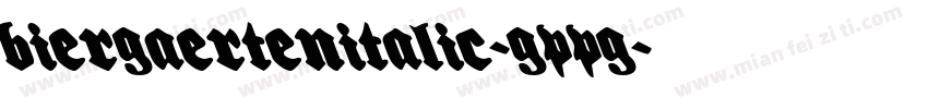 BiergaertenItalic-GPPG字体转换