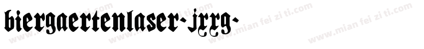 BiergaertenLaser-jXXG字体转换