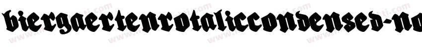 BiergaertenRotalicCondensed-n0pg字体转换