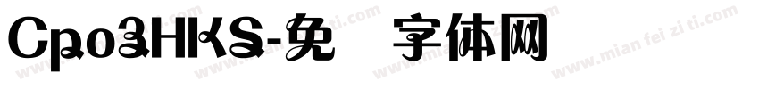 Cpo3HKS字体转换