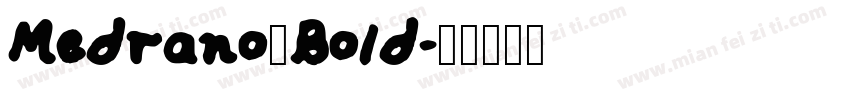 Medrano_Bold字体转换