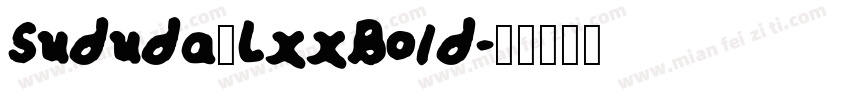 Sududa_LxxBold字体转换