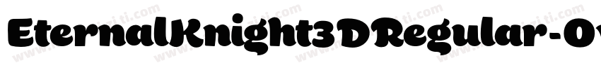 EternalKnight3DRegular-OvA8字体转换
