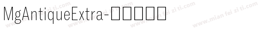 MgAntiqueExtra字体转换 MgAntiqueExtra字体转换