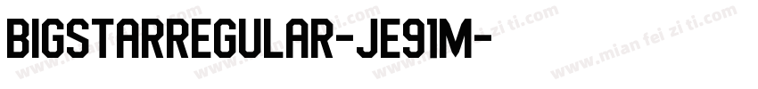 BigstarRegular-jE91M字体转换