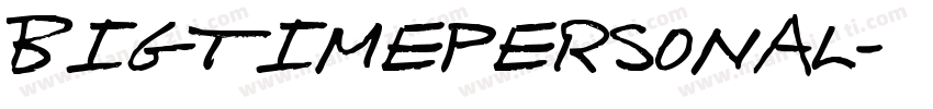 BigtimePersonal字体转换