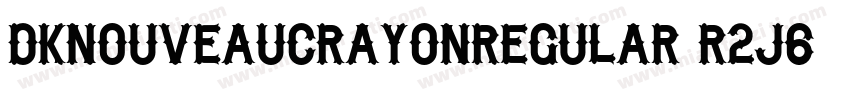 DkNouveauCrayonRegular-R2j6字体转换