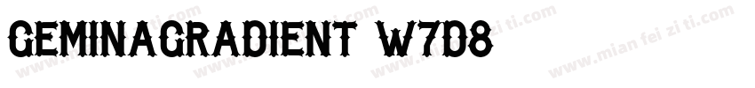GeminaGradient-w7D8字体转换