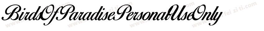 BirdsOfParadisePersonalUseOnly-dX7X字体转换