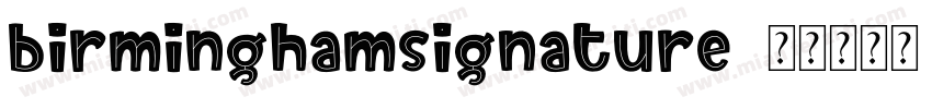 birminghamsignature字体转换
