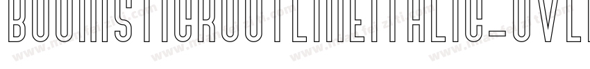BoomstickOutlineItalic-OvLe字体转换
