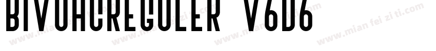BivoacReguler-V6d6字体转换