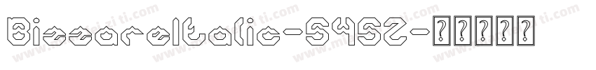 BizzareItalic-545Z字体转换